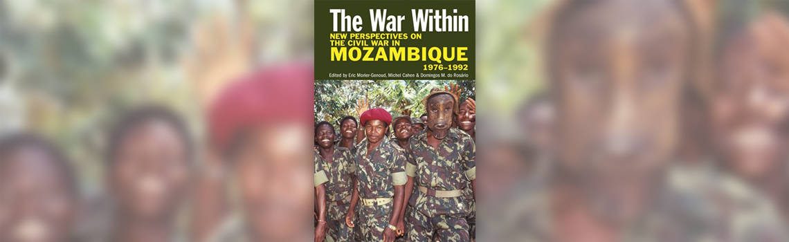 THEWARWITHINMOZAMBIQUE